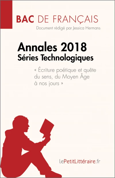 Bac de français 2018 - Annales Séries Technologiques (Corrigé)
